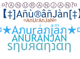 Bijnaam - Anuranjan