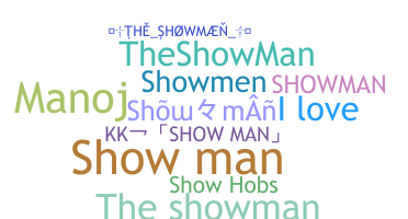 Bijnaam - Showman
