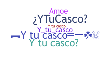 Bijnaam - Ytucasco