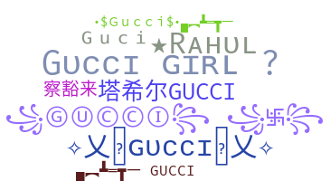 Bijnaam - Gucci