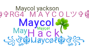 Bijnaam - Maycol