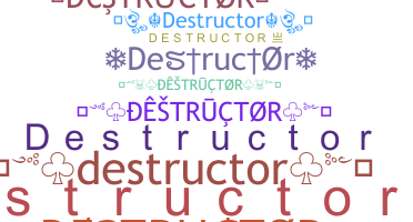 Bijnaam - destructor