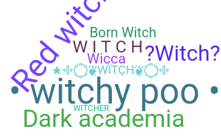 Bijnaam - Witch