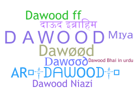 Bijnaam - Dawood