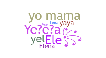 Bijnaam - Yelena