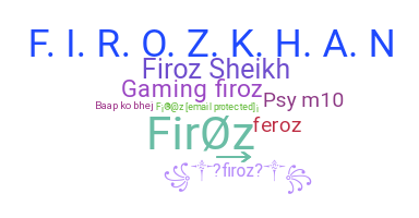 Bijnaam - Firoz