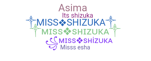 Bijnaam - Missshizuka