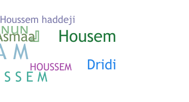 Bijnaam - Houssem