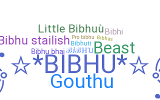 Bijnaam - Bibhu