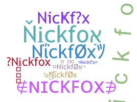 Bijnaam - nickfox
