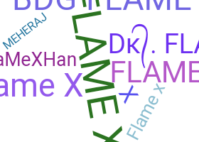 Bijnaam - FlameX
