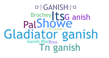 Bijnaam - Ganish