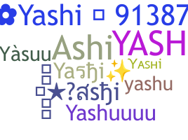 Bijnaam - Yashi