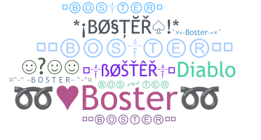 Bijnaam - Boster