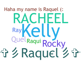 Bijnaam - Raquel