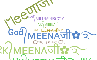 Bijnaam - Meena