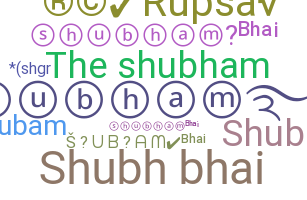 Bijnaam - Shubhambhai