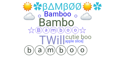 Bijnaam - Bamboo