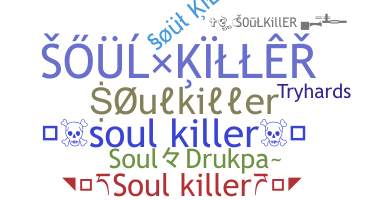 Bijnaam - Soulkiller