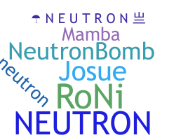 Bijnaam - Neutron