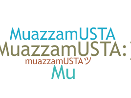 Bijnaam - MuazzamUsta