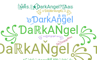 Bijnaam - DarkAngel