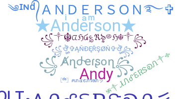 Bijnaam - Anderson
