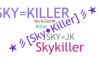 Bijnaam - skykiller