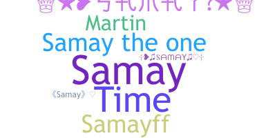 Bijnaam - SaMay