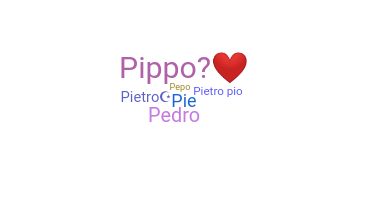 Bijnaam - Pietro