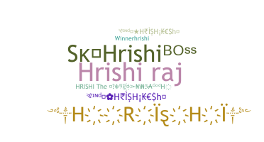 Bijnaam - hrishi