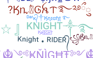 Bijnaam - Knight