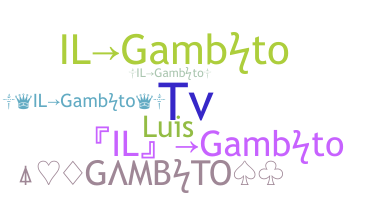 Bijnaam - Gambito