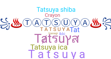 Bijnaam - Tatsuya