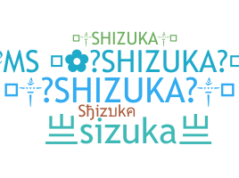 Bijnaam - Shizuka