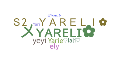 Bijnaam - Yareli