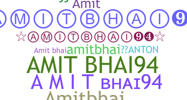 Bijnaam - Amitbhai94