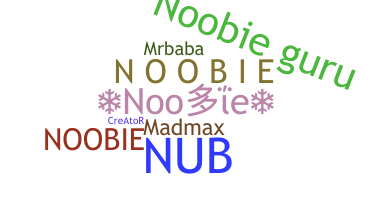 Bijnaam - Noobie