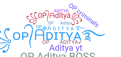 Bijnaam - OPAditya