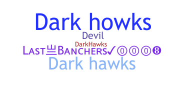 Bijnaam - Darkhawks