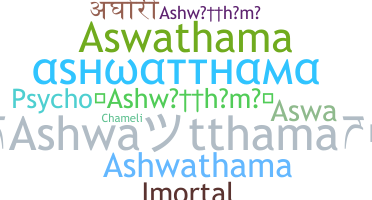 Bijnaam - Ashwatthama