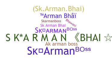 Bijnaam - SkArmanBoss