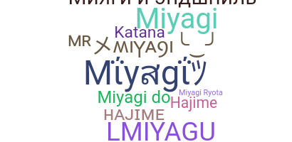 Bijnaam - Miyagi