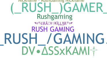 Bijnaam - RushGaming