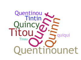 Bijnaam - Quentin
