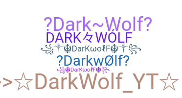 Bijnaam - darkwolf