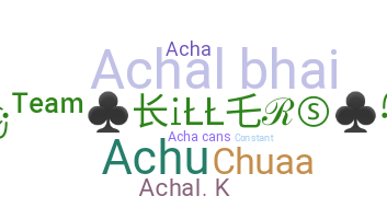 Bijnaam - Achal