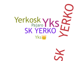 Bijnaam - YerKo