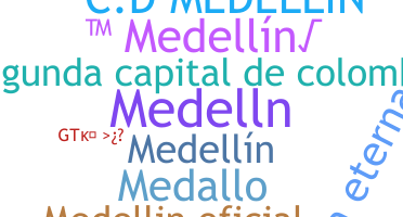 Bijnaam - Medellin