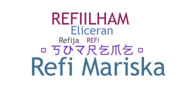 Bijnaam - Refi